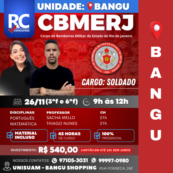 BOMBEIROS - SOLDADO | MANHÃ (BANGU)  - UNIDADE BANGU - PRESENCIAL